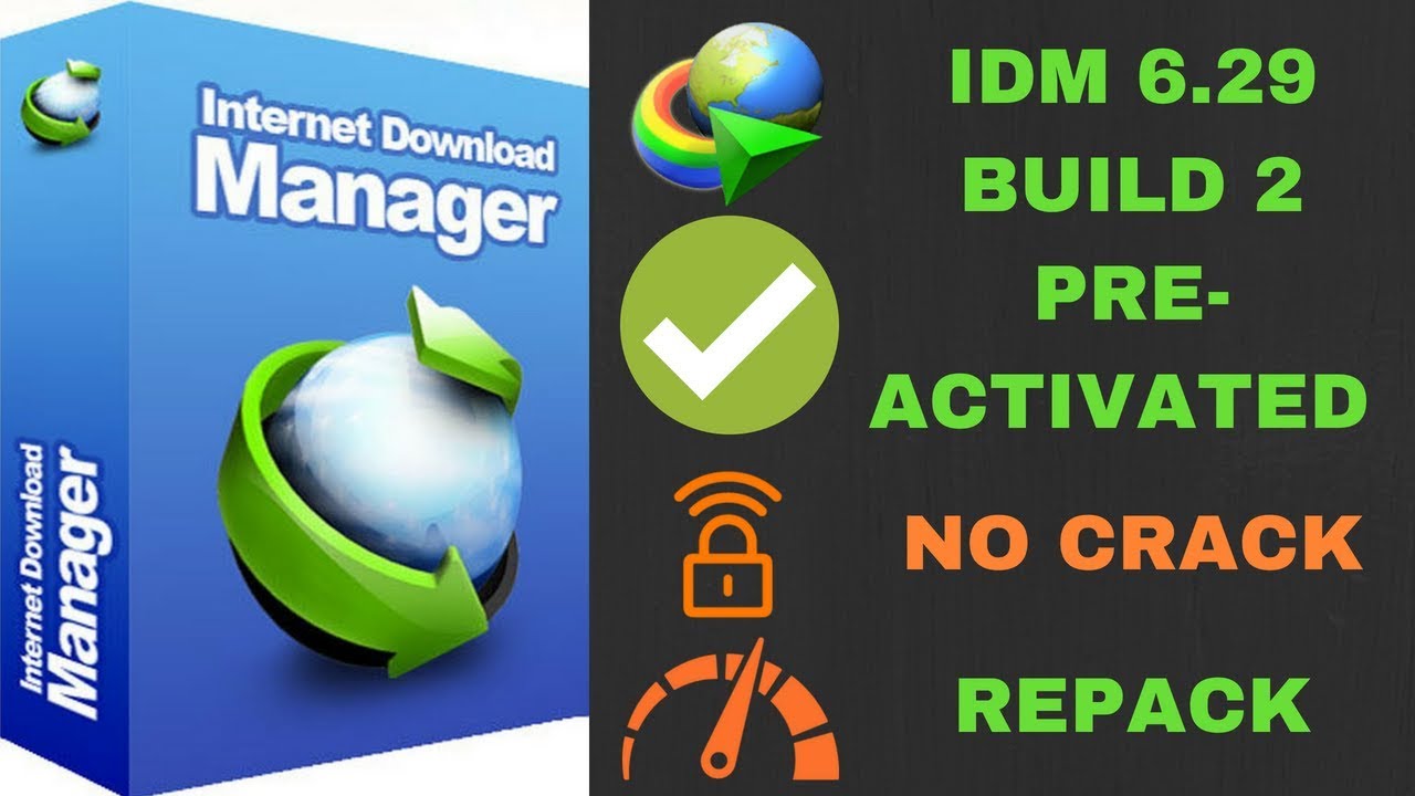 idm activated free download latest